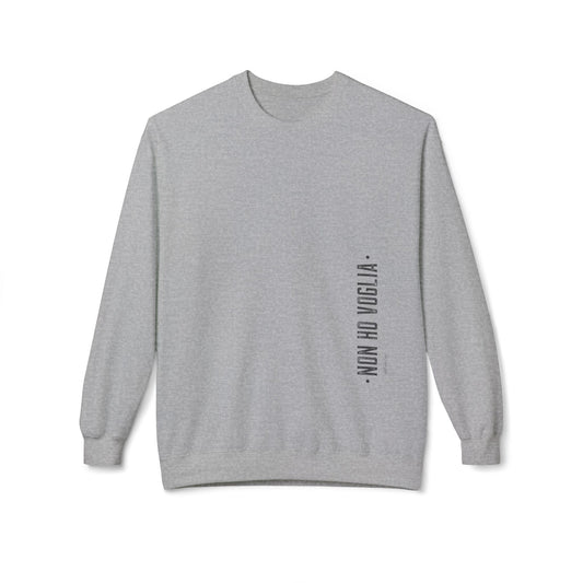 Non ho voglia sweatshirt  -più colori disponibili-