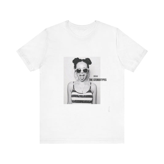 Break the stereotypes  -più colori disponibili-