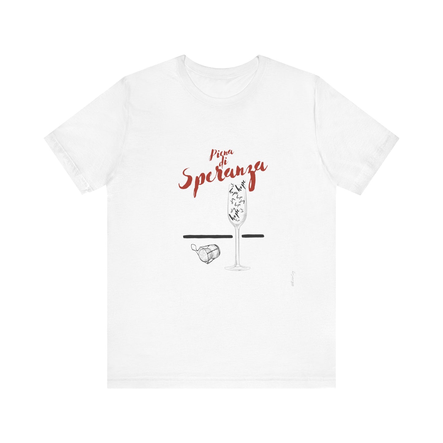 PienA di speranza -più colori disponibili-