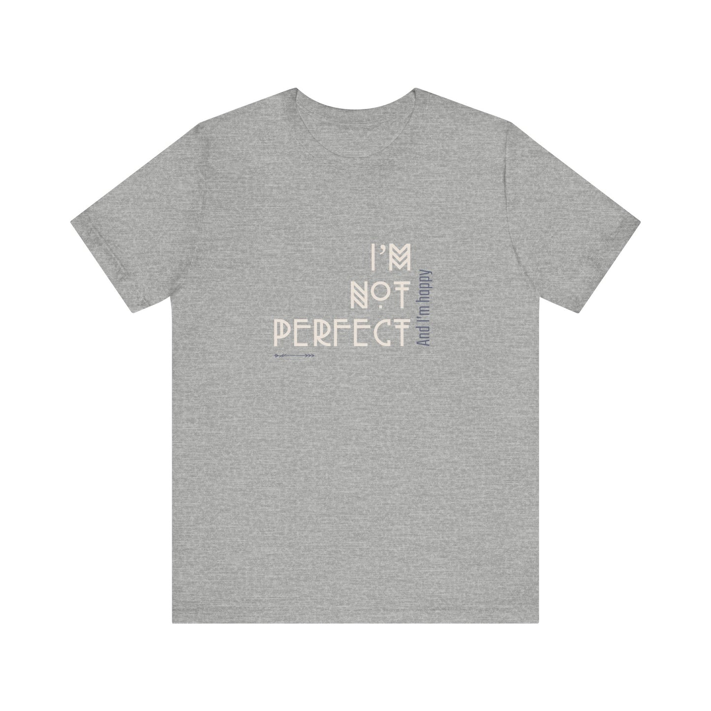 I'm not perfect  -più colori disponibili-