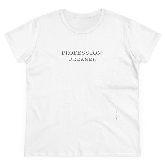 Profession:dreamer