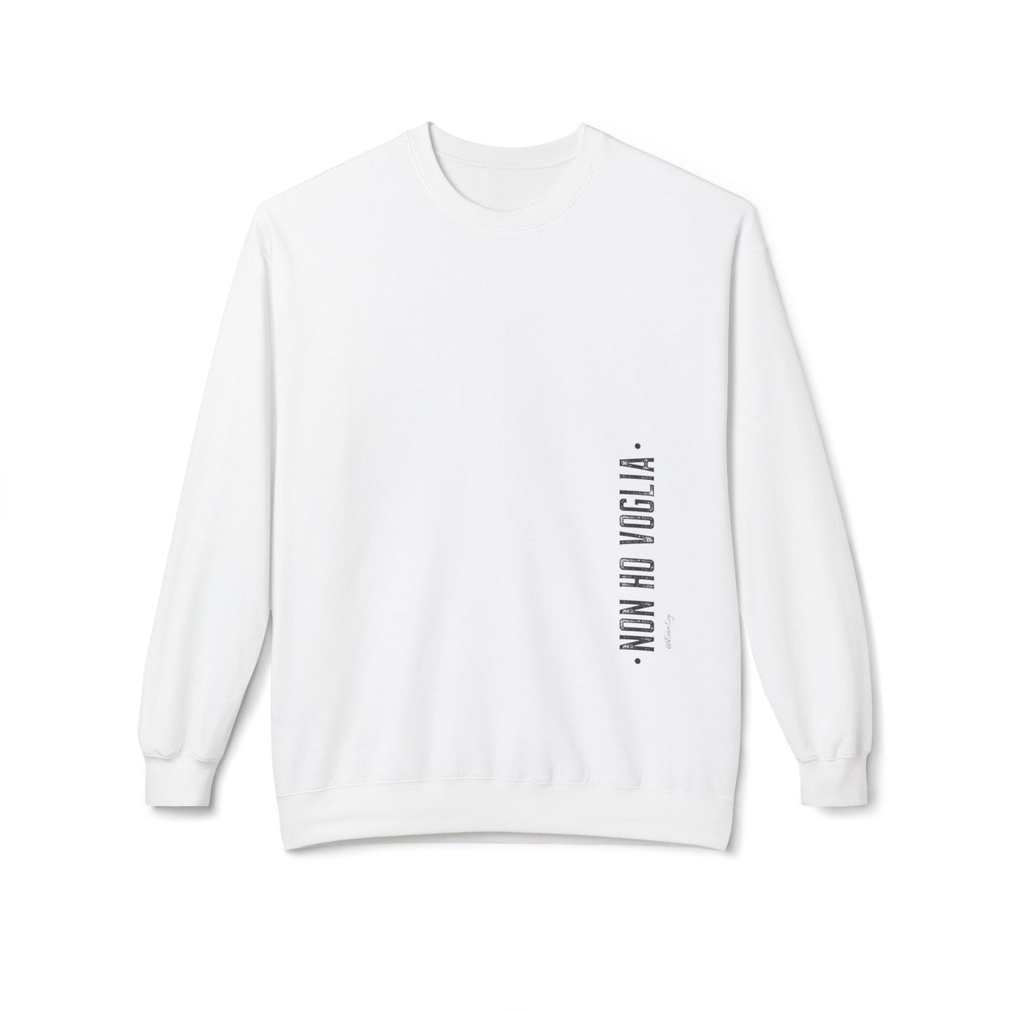 Non ho voglia sweatshirt  -più colori disponibili-