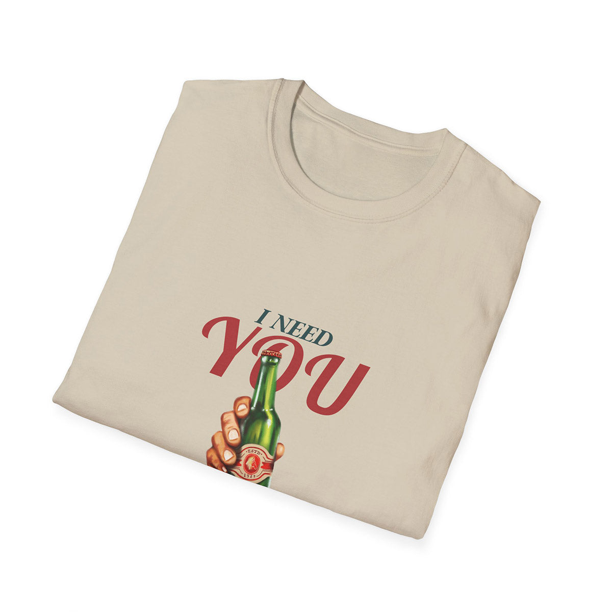 I need you