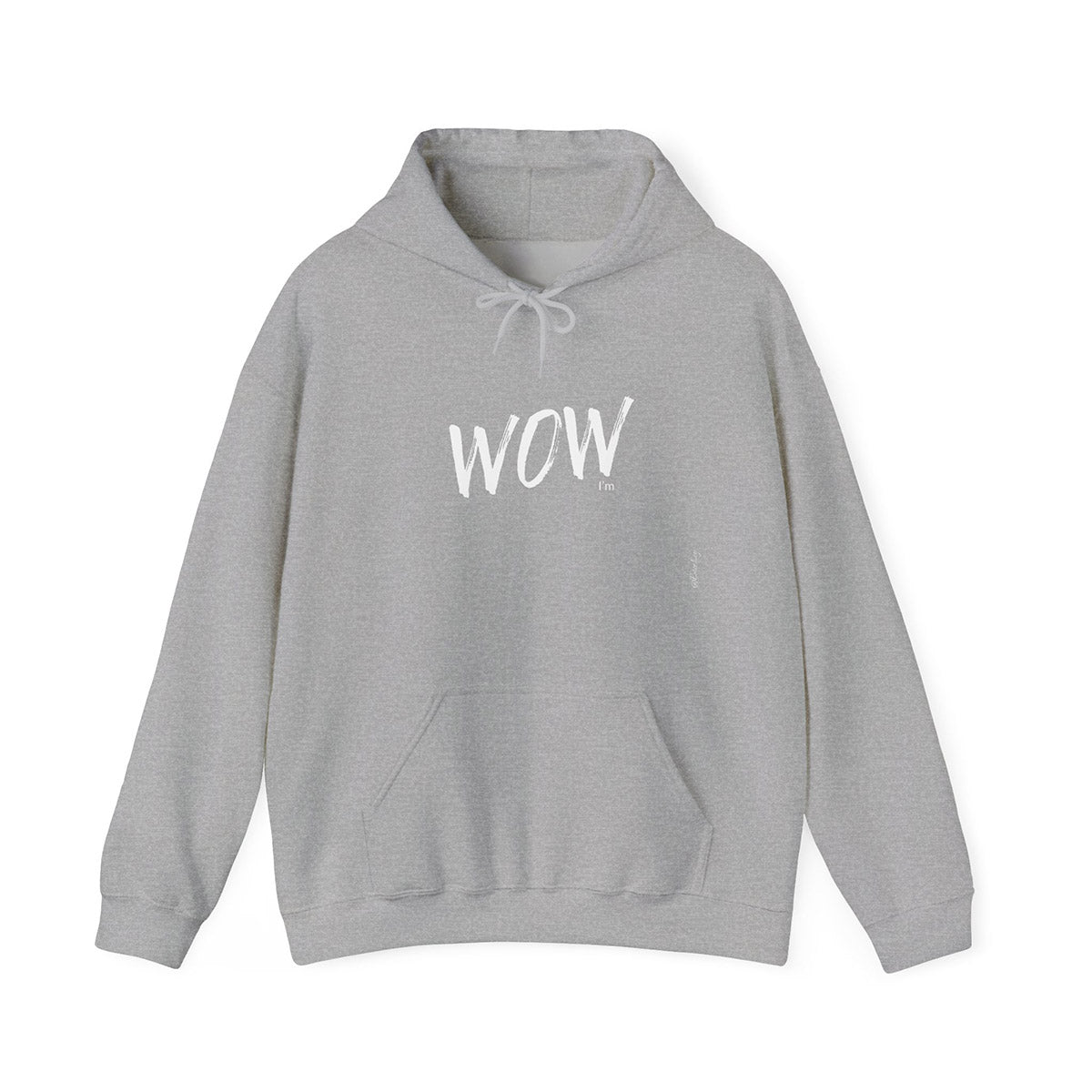I'm wow • Hoodie