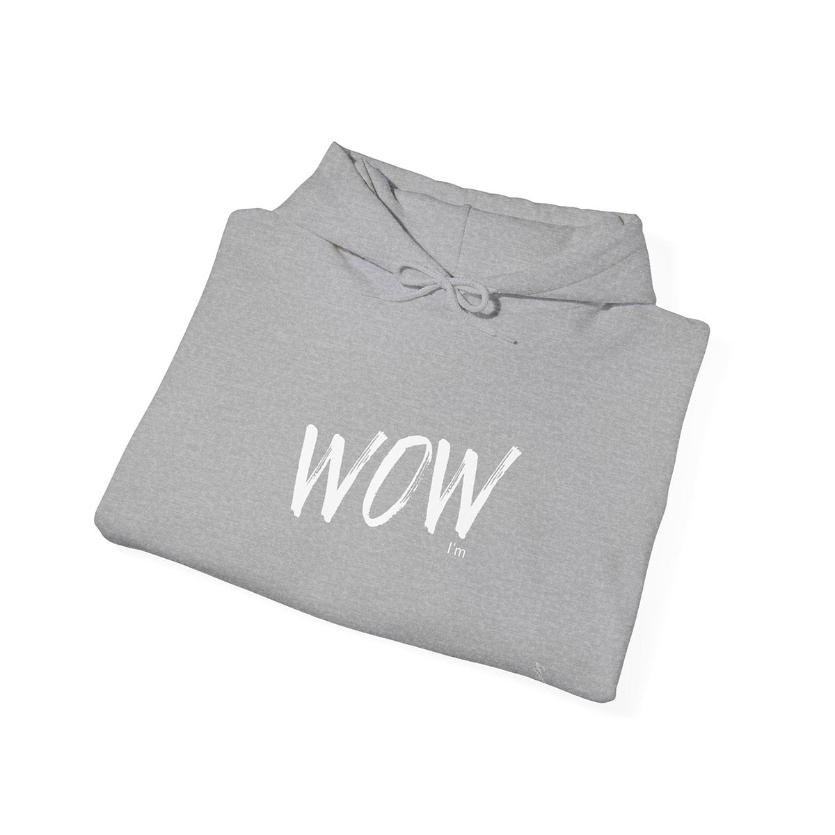 I'm wow • Hoodie