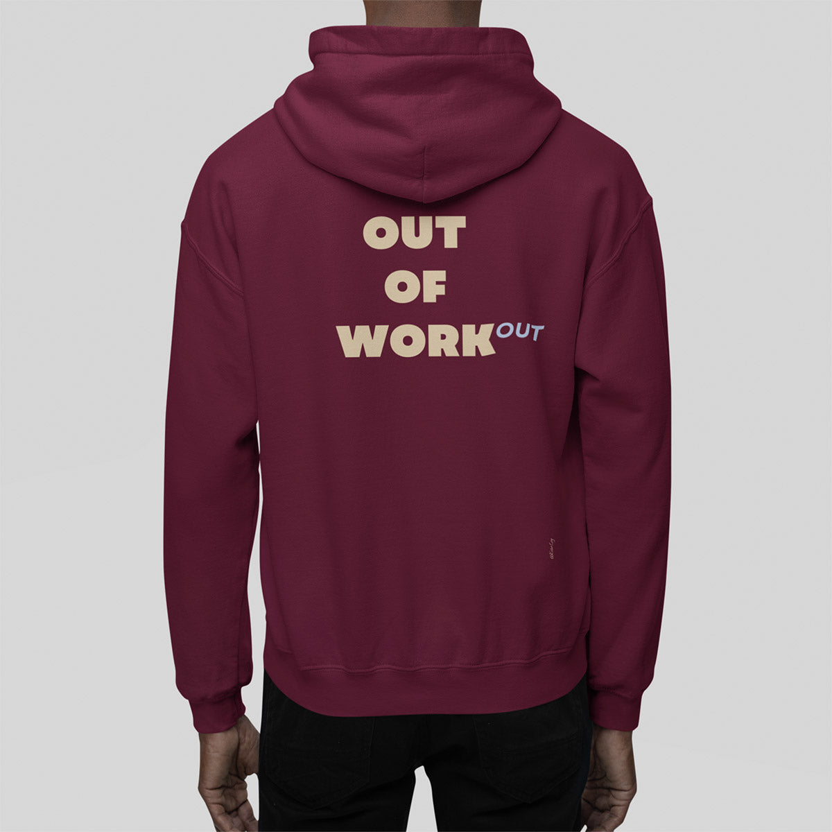 Out of workout • Hoodie