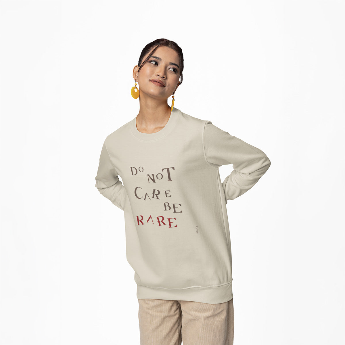 Do not care be rare • Felpa