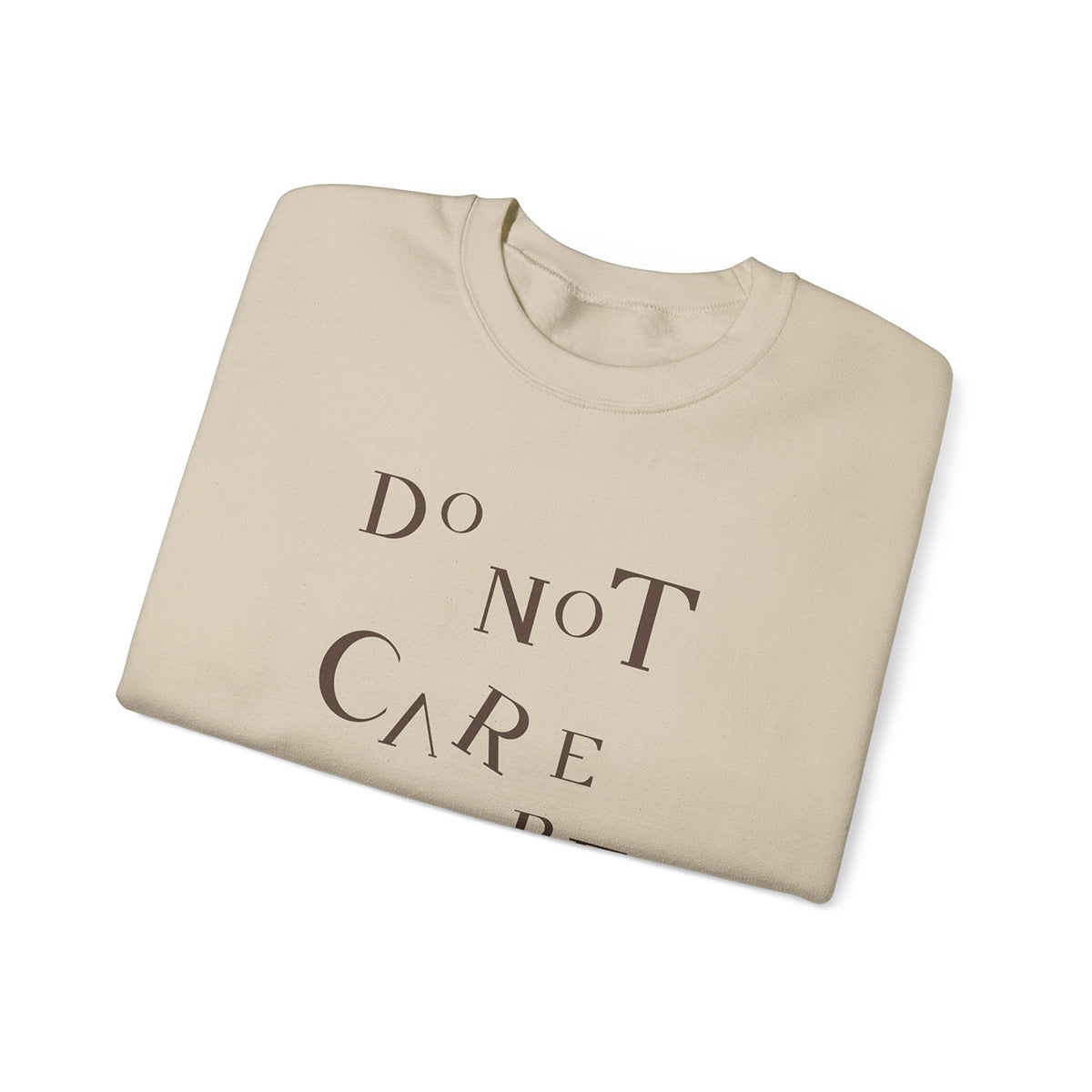 Do not care be rare • Felpa