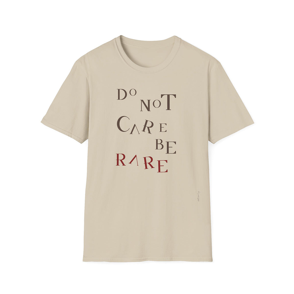 Do not care be rare