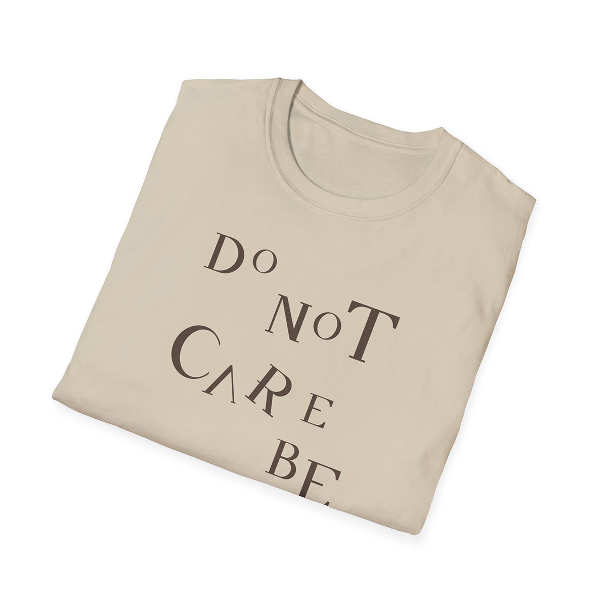 Do not care be rare