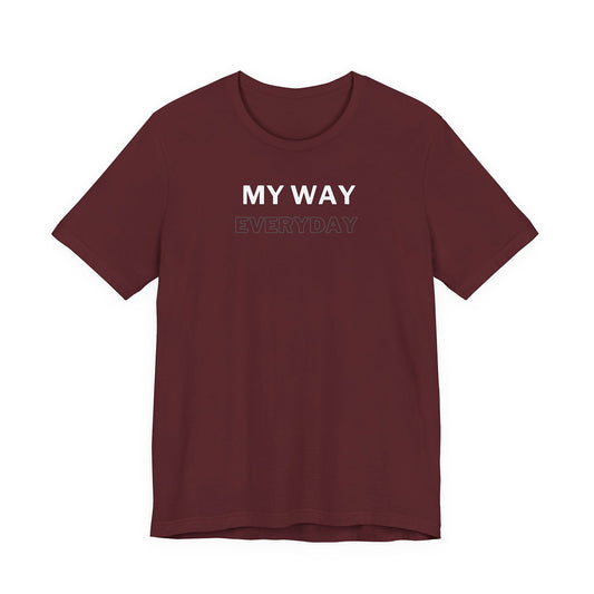 My way everyday