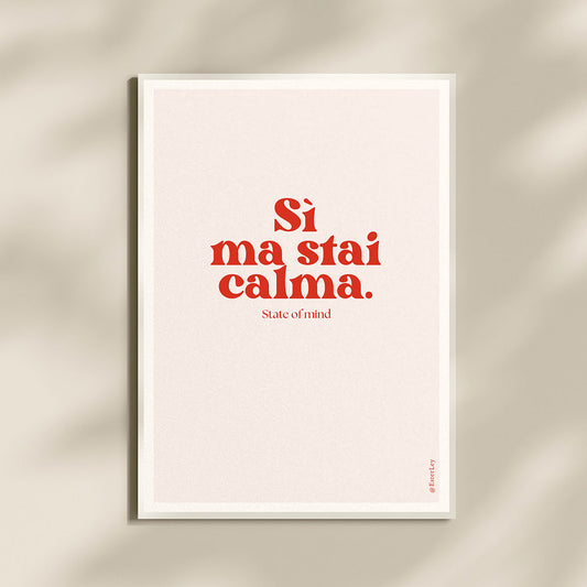 Sì ma stai calma