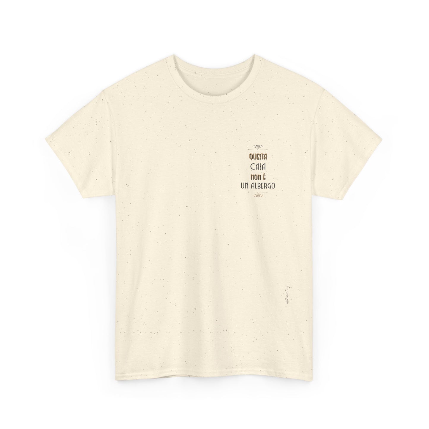 Questa casa non è un albergo  -più colori disponibili-