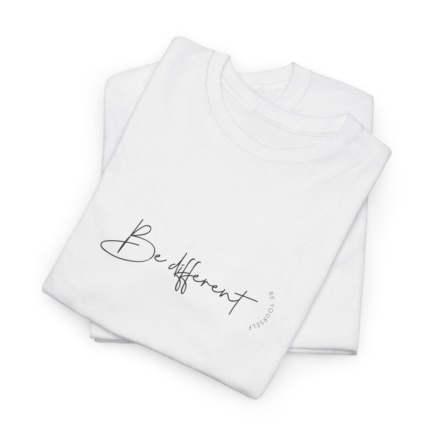 Be different be yourself